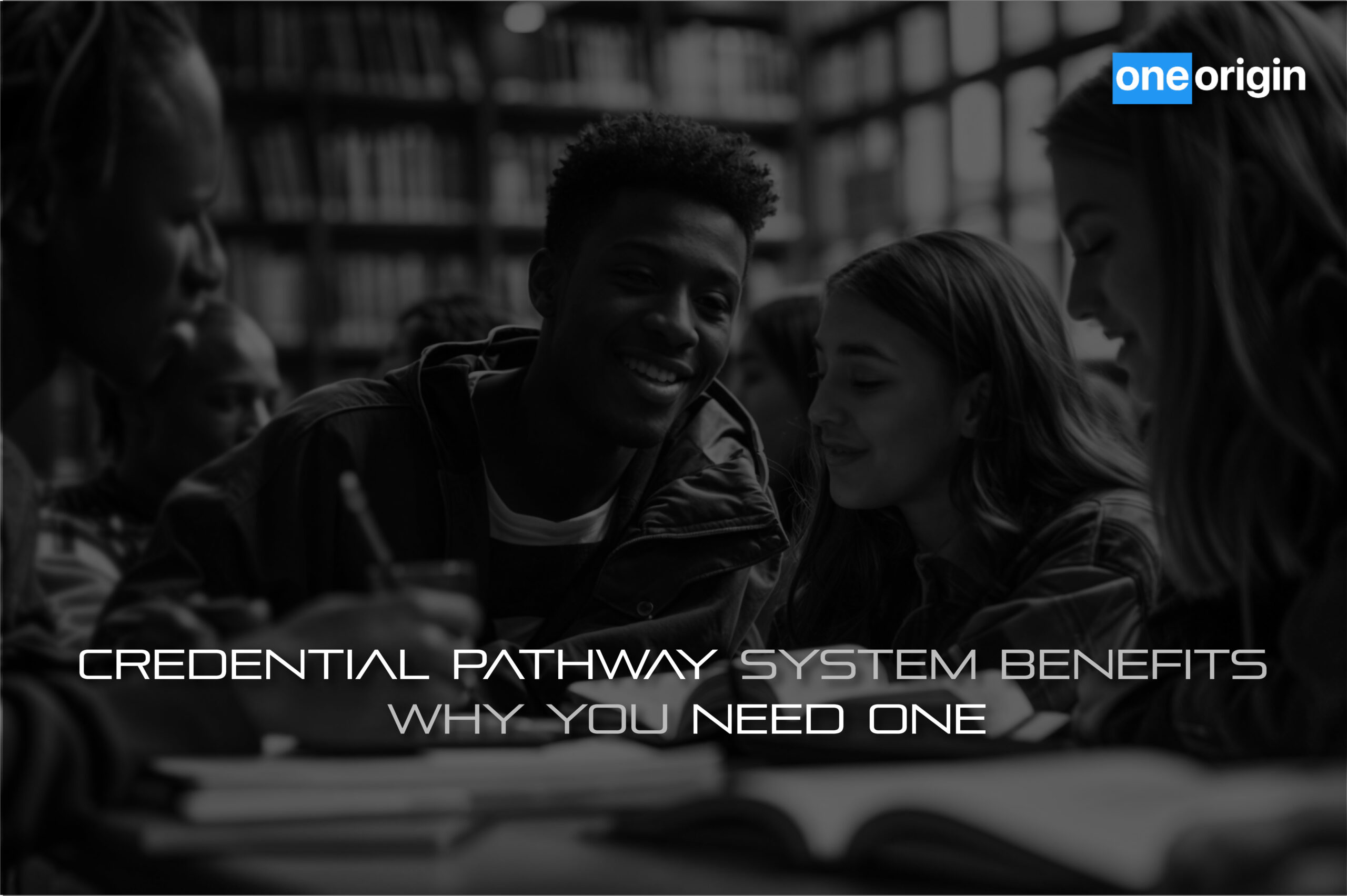 Credential Pathway System Benefits